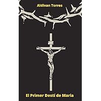 El Primer Destí de Maria (Catalan Edition)