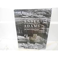 Ansel Adams: The Spirit of Wild Places (Art Series) Ansel Adams: The Spirit of Wild Places (Art Series) Hardcover Paperback