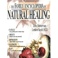The Family Encyclopedia of Natural Healing The Family Encyclopedia of Natural Healing Paperback