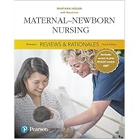 Pearson Reviews & Rationales: Maternal-Newborn Nursing with Nursing Reviews & Rationales (Pearson Nursing Reviews & Rationales) Pearson Reviews & Rationales: Maternal-Newborn Nursing with Nursing Reviews & Rationales (Pearson Nursing Reviews & Rationales) Paperback eTextbook