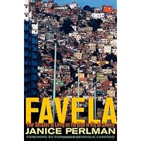 Favela: Four Decades of Living on the Edge in Rio de Janeiro Favela: Four Decades of Living on the Edge in Rio de Janeiro Hardcover Kindle Paperback