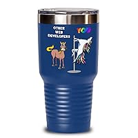 Web developer 20 oz 30 oz insulated tumbler, Programmer rainbow pole dancing unicorn cup, Funny employee of the month appreciation, Coworker leaving