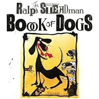 The Ralph Steadman Book of Dogs