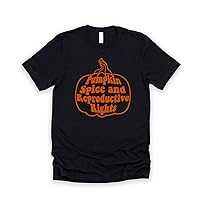 Pumpkin Spice and Reproductive Rights Funny Pumpkin Fall Season Halloween Tshirt