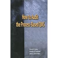 How to Audit the Process-Based Qms How to Audit the Process-Based Qms Hardcover