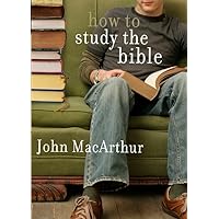 How to Study the Bible How to Study the Bible Paperback Kindle Audible Audiobook Hardcover Audio CD