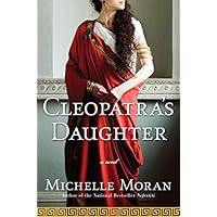 Cleopatra's Daughter: A Novel (Egyptian Royals Collection Book 3) Cleopatra's Daughter: A Novel (Egyptian Royals Collection Book 3) Kindle Paperback Audible Audiobook Hardcover Preloaded Digital Audio Player