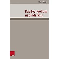 Das Markusevangelium (German Edition)