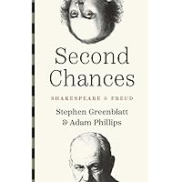 Second Chances: Shakespeare and Freud Second Chances: Shakespeare and Freud Hardcover Audible Audiobook