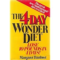 The 4-Day Wonder Diet The 4-Day Wonder Diet Hardcover Mass Market Paperback Paperback
