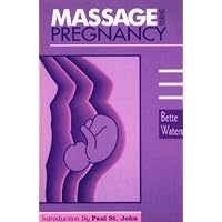 Massage During Pregnancy Massage During Pregnancy Paperback Kindle