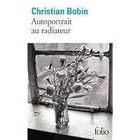 Autoportrait au radiateur (French Edition) Autoportrait au radiateur (French Edition) Kindle Paperback Pocket Book