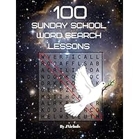 100 Sunday School Word Search Lessons 100 Sunday School Word Search Lessons Paperback