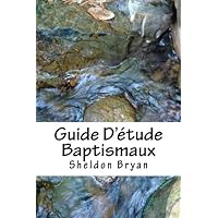 Guide D'étude Baptismaux (French Edition)