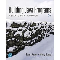 Building Java Programs: A Back to Basics Approach -- MyLab Programming with Pearson eText Building Java Programs: A Back to Basics Approach -- MyLab Programming with Pearson eText Printed Access Code