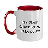Nice Sea Glass Collecting Gifts, Sea Glass Collecting. My Hobby Rocks!, Fun Two Tone 11oz Mug For Friends From