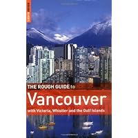 The Rough Guide to Vancouver 3 (Rough Guide Travel Guides) The Rough Guide to Vancouver 3 (Rough Guide Travel Guides) Paperback