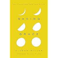 Saving Grace: Daily Devotions from Jack Miller
