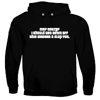 Me? Crazy? I Should Get Down Off This Unicorn & Slap You. - Men's Soft & Comfortable Pullover Hoodie