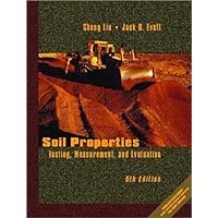 Soil Properties: Testing, Measurement, and Evaluation Soil Properties: Testing, Measurement, and Evaluation Paperback Spiral-bound