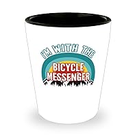 I'm With The Bicycle Messenger Shot Glass 1.5oz