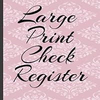 Large Print Check Register: Checking and Debit Card Ledger