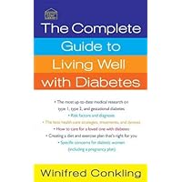 The Complete Guide to Living Well with Diabetes (Healthy Home Library) The Complete Guide to Living Well with Diabetes (Healthy Home Library) Kindle Mass Market Paperback