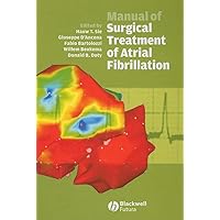 Manual of Surgical Treatment of Atrial Fibrillation Manual of Surgical Treatment of Atrial Fibrillation Hardcover Kindle Digital