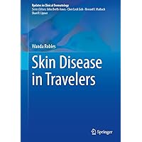 Skin Disease in Travelers (Updates in Clinical Dermatology)