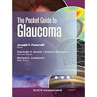 The Pocket Guide to Glaucoma The Pocket Guide to Glaucoma Kindle Paperback