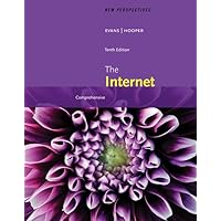 New Perspectives On The Internet: Comprehensive, Loose-leaf Version New Perspectives On The Internet: Comprehensive, Loose-leaf Version Loose Leaf Kindle Paperback