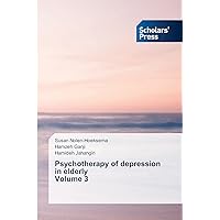 Psychotherapy of depression in elderly Volume 3