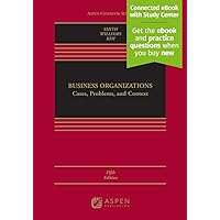 Business Organizations: Cases, Problems, and Case Studies [Connected eBook with Study Center] (Aspen Casebook) Business Organizations: Cases, Problems, and Case Studies [Connected eBook with Study Center] (Aspen Casebook) Hardcover Kindle
