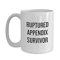 Appendectomy Coffee Mug Appendix Removal Get Well Gift Appendix Surgery Ruptured Appendix Survivor