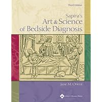 Sapira's Art & Science Of Bedside Diagnosis Sapira's Art & Science Of Bedside Diagnosis Hardcover eTextbook