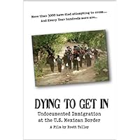 Dying to Get In: A Film by Brett Tolley