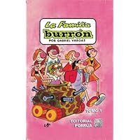 La familia Burrón 1 (Spanish Edition) La familia Burrón 1 (Spanish Edition) Kindle Hardcover