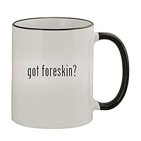 got foreskin? - 11oz Colored Handle and Rim Coffee Mug, Black