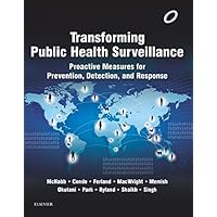 Transforming Public Health Surveillance - E-Book Transforming Public Health Surveillance - E-Book Kindle Paperback