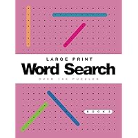 Word Search for Adults: Large Print Word Find Game Book. Over 100 Puzzles. Ideal Gifts for Seniors and Elderly (Book 3) (Large Print Word Search Books) Word Search for Adults: Large Print Word Find Game Book. Over 100 Puzzles. Ideal Gifts for Seniors and Elderly (Book 3) (Large Print Word Search Books) Paperback