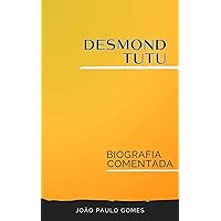 Desmond Tutu: Biografia comentada (Portuguese Edition)