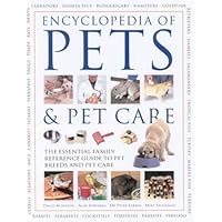 Encyclopedia of Pets and Pet Care Encyclopedia of Pets and Pet Care Hardcover Paperback