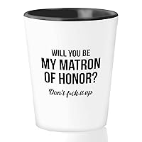 Proposal Shot Glass 1.5oz - Don't Fck It Up C - Dad Romantic Marriage Relationship Fiancee Engagement Wedding Day Step Dad Mam Best Friend Future Husband Wife