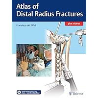 Atlas of Distal Radius Fractures Atlas of Distal Radius Fractures Kindle Hardcover Paperback