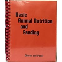 Basic Animal Nutrition and Feeding Basic Animal Nutrition and Feeding Paperback