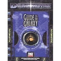 Dragonstar: Galaxy Guide Dragonstar: Galaxy Guide Hardcover