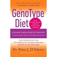 The GenoType Diet: Change Your Genetic Destiny to live the longest, fullest and healthiest life possible The GenoType Diet: Change Your Genetic Destiny to live the longest, fullest and healthiest life possible Kindle Audible Audiobook Hardcover Paperback Preloaded Digital Audio Player
