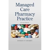 Managed Care Pharmacy Practice Managed Care Pharmacy Practice Hardcover Kindle