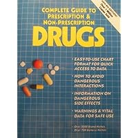 Complete Guide to Prescription and Non-Prescription Drugs Complete Guide to Prescription and Non-Prescription Drugs Hardcover Paperback Mass Market Paperback