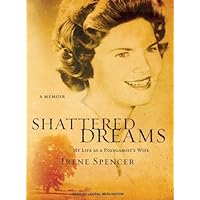Shattered Dreams: My Life as a Polygamist's Wife Shattered Dreams: My Life as a Polygamist's Wife Kindle Audible Audiobook Hardcover Paperback Audio CD